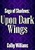 Upon Dark Wings by Colby Williams