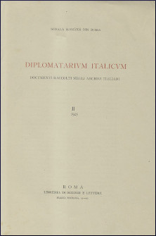 Diplomatarium italicum: documenti raccolti negli archivi italiani, vol. 2