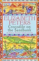 Crocodile on the Sandbank (Amelia Peabody, #1)