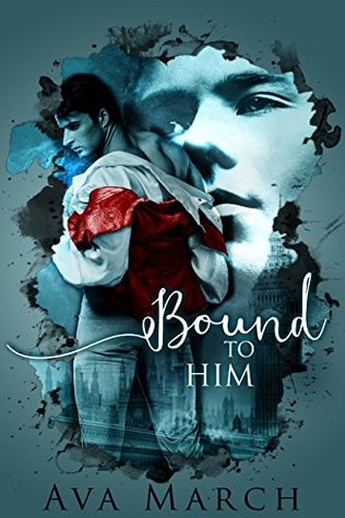 Bound to Him (Bound, #2)