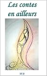 Les contes en ailleurs (French Edition)