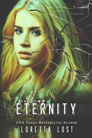 Killing Eternity (End of Eternity #3)