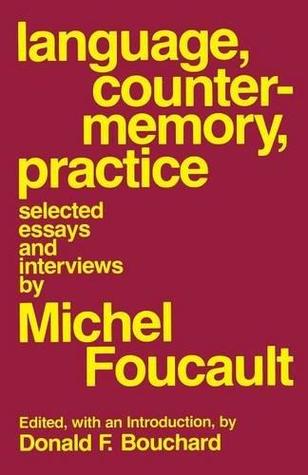 Language, Counter-Memory, Practice: Selected Essays and Interviews (Paperback)