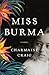 Miss Burma: A Novel