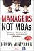 Managers Not MBAs