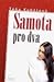 Samota pro dva