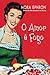 O amor é fogo by Nora Ephron O amor é fogo by Nora Ephron