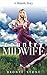 Country Midwife (A Midwife Story Book 3)