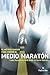 El Método Hanson para correr el medio maratón (Running) (Spanish Edition)