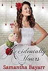 Accidentally Yours