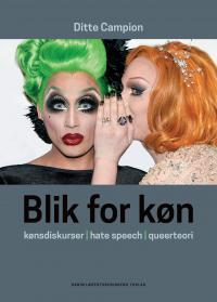 Blik for køn - kønsdiskurser, hatespeech, queerteori