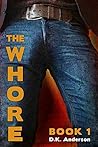 The Whore (M/M rough BDSM romance): Book I