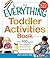 The Everything Toddler Acti...