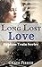 Long Lost Love (Orphan Trai...