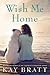 Wish Me Home