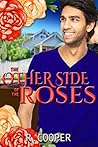 The Other Side of the Roses by R. Cooper