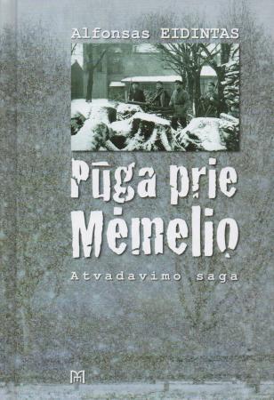 Pūga prie Mėmelio: atvadavimo saga