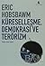 Küreselleşme, Demokrasi Ve Terörizm