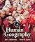 Malinowski, Human Geography, 2013 1e, Student Edition, NASTA (A/P HUMAN GEOGRAPHY)