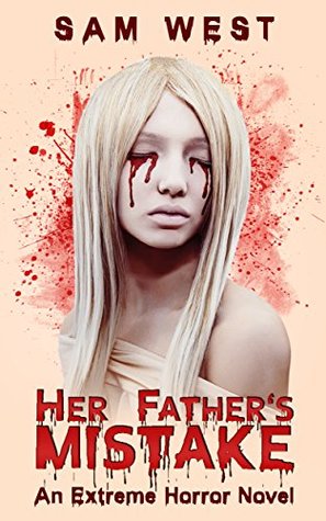 Her Father's Mistake (Kindle Edition)