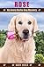 Rose (Avery Barks Cozy Dog Mysteries #9)