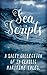 Sea Scripts: A salty collec...