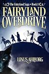 Fairyland Overdrive (The Fairyland Saga, #1) Book cover for Fairyland Overdrive (The Fairyland Saga, #1)