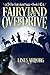 Fairyland Overdrive (The Fairyland Saga, #1)