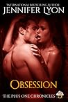 Obsession (The Plus One Chronicles, #3)