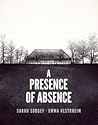 A Presence of Absence