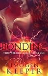 The Bonding by Imogen Keeper The Bonding by Imogen Keeper