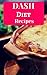 DASH Diet Recipes: Easy And Delicious DASH Diet Recipes (DASH Diet For Beginners Book 1)