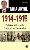 1914-1915: Felaket Yıllarında Osmanlı ve Ermeniler
