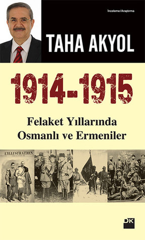 1914-1915: Felaket Yıllarında Osmanlı ve Ermeniler (Paperback)