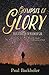 Glimpses of Glory, Revelations in the Realms of God by Paul Backholer