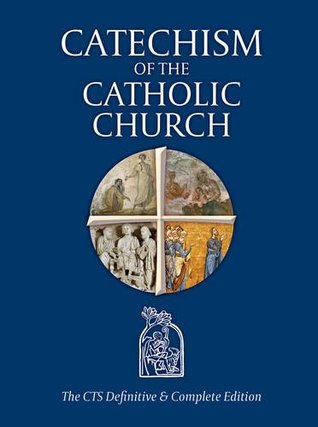 Catechism of the Catholic Church: The CTS Definitive and Complete Edition