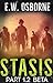 Stasis Part 1.2: Beta