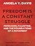 Freedom Is a Constant Struggle: Ferguson, Palestine, and the Foundations of a Movement