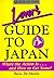 Lover's Guide to Japan: Where the Action is ..... and How to Get Some (Japan Quick-Guide Series)
