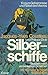 Silberschiffe - Tauchen nach versunkenen Schätzen