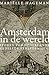 Amsterdam in de wereld (Dutch Edition)