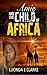 Amie and the Child of Africa
