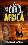 Amie and the Child of Africa