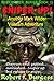 SNIPER UP!: Another Mark Wilder Vietnam Adventure Story (Best Snipers Series Book 13)
