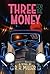 Three for the Money by R.R. Miller