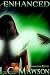 Enhanced (Freya Snow, #6)