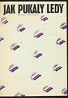 Jak pukaly ledy