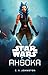 Star Wars: Ahsoka (German Edition)