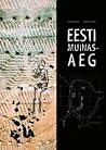 Eesti muinasaeg by Aivar Kriiska, Andres Tvauri