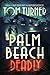 Palm Beach Deadly (Charlie ...